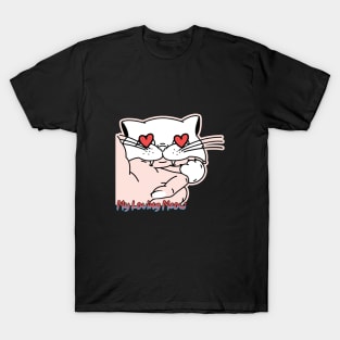 Cat - My Loving Meow T-Shirt